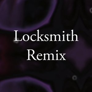 Locksmith Remix