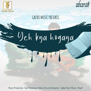 Yeh Kya Hogaya (Studio)