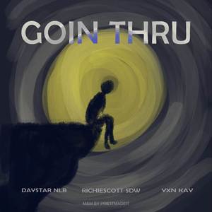 Goin Thru