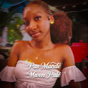 Pa Mandé Mwen Palé