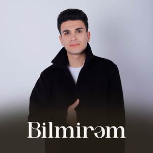 Bilmirəm