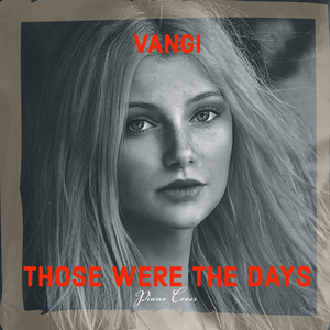 Those Were the Days (Piano Cover)