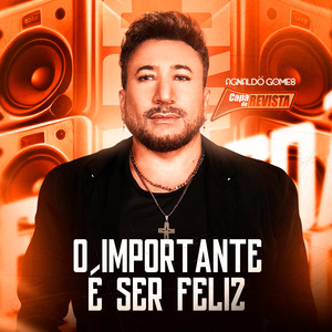 O Importante é Ser Feliz