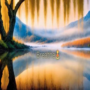Breathe