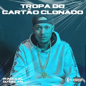 Tropa do Cartão Clonado