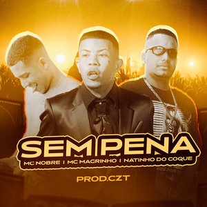 Sem Pena (feat. Mc Magrinho)