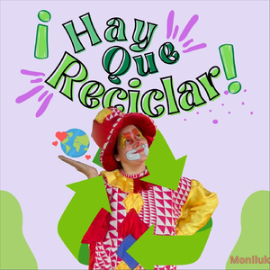 ¡Hay Que Reciclar!