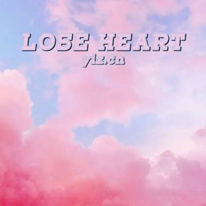 lose heart