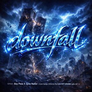 Downfall (feat. Boypeza)