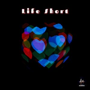 Life Short