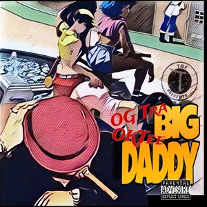 Big Daddy (feat. OkTee)