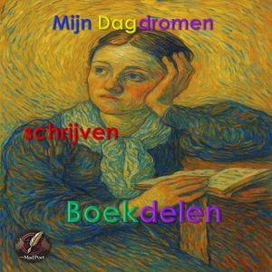 Mijn dagdromen schrijven boekdelen