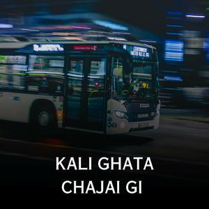 Kali Ghata Chajai Gi
