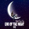 West End Taz - End of the Night