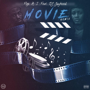 Movie (Remix) [feat. DJ Jayhood]
