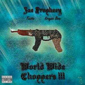 WorldWide Choppers 3 (feat. Twista & Krayzie Bone)