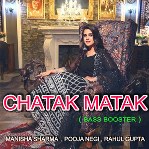 Chatak Matak (Bass Booster)