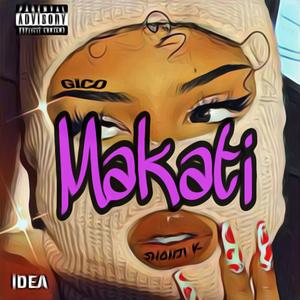 Makati (feat. Shonji k & IDEA)