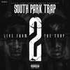 South Park Trap - 4 the Fam