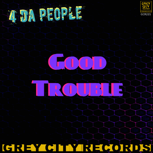Good Trouble