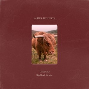 Unwilling (Highlands Version)