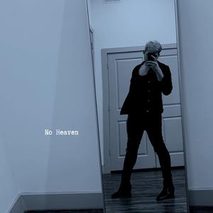 No Heaven
