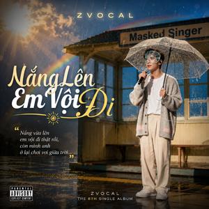 Nắng Lên Em Vội Đi