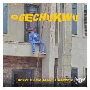 Ogechukwu (feat. King Jamin & RapzzyG)