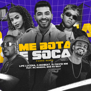 Me Bota e Soca (Forró Remix)
