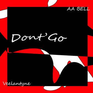 Dont Go (remix)