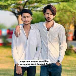 Lal Duppta Wali Pasand Aagi