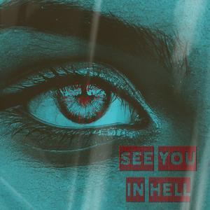 See You In Hell
