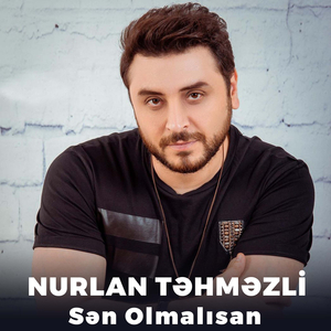 Sən Olmalısan