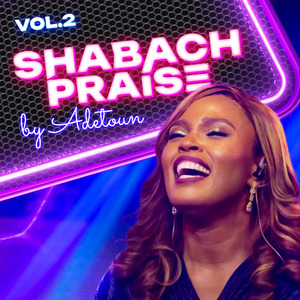 Shabach Praise Vol. 2