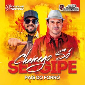 Sergipe País do Forró (feat. Douglas Gavião)