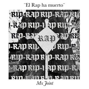 El Rap Ha Muerto (feat. Isaac Blum)