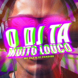 O Dj Ta Muito Louco