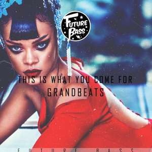 This Is What You Came For