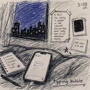 typing bubble