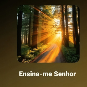 Ensina-me Senhor