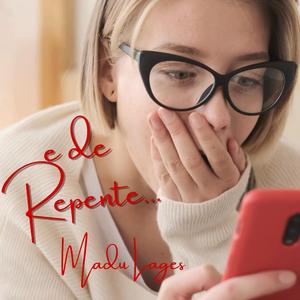 E de repente (Madu Lages)