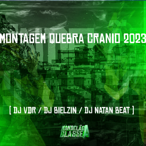 Montagem Quebra Cranio - 2023