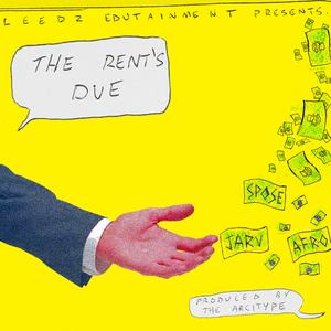 The Rent's Due (feat. Spose, Jarv, A-F-R-O & The Arcitype)
