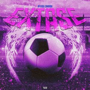 Êxtase (Shidou Ryusei)