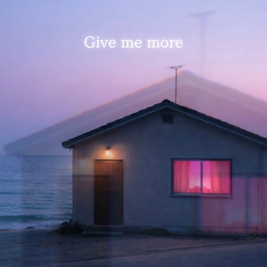 Give me more (feat. L-PLANⅡ & Buggy Bee)
