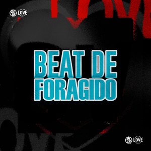 Beat de Foragido