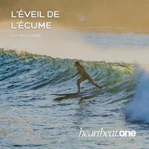L'Éveil de l'écume (for Meganne)