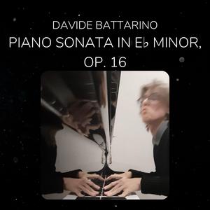 Piano Sonata in E♭ minor, Op. 16 - I, Esplosivo!