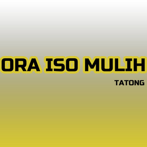 Ora Iso Mulih