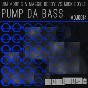 Pump Da Bass (Original Mix)